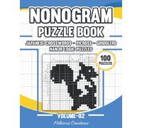 Nonogram Puzzle Book Volume 02: Japanese Crosswords - Picross - Griddlers - Hanjie Logic Puzzles