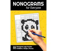Nonograms for Everyone: 88 Nonogram Logic Puzzles (Griddlers / Hanjie / Picross)