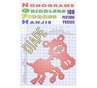 Nonograms Griddlers Picross Hanjie: 100 picture puzzles