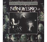 NoNoYesNo - Your Choice Live Series