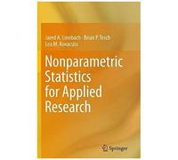 Nonparametric Statistics For Applied Research