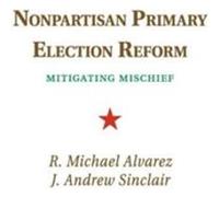Nonpartisan Primary Election Reform - J. Andrew New York University Sinclair - Cambridge University Press - Livre en Anglais - Paperback J. Andrew New York University SinclairJ. Andrew New York Univer
