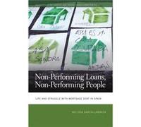 NonPerforming Loans NonPerforming People by Melissa GarciaLamarca Melissa GarciaLamarca (Auteur)