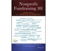 Nonprofit Fundraising 101 by Darian Rodriguez Heyman Inconnu (Auteur)