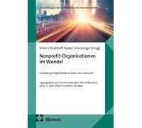 Nonprofit-Organisationen im Wandel: Gestaltungsmöglichkeiten in Zeiten des Umbruchs