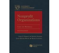 Nonprofit Organizations, Cases and Materials (University Casebook Series)