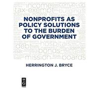 Nonprofits As Policy Solutions To The Burden Of Government