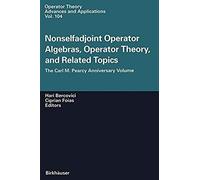 Nonselfadjoint Operator Algebras, Operator Theory, And Related Topics