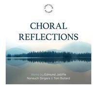 Nonsuch Singers - Edmund Jolliffe: Choral Reflections [Compact Discs]