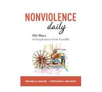 Nonviolence Daily: 365 Days of Inspiration from Gandhi