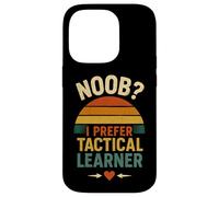 Noob i prefer tactical learner, drôle citation pour les nouveaux apprenants Coque pour iPhone 14 Pro