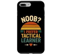 Noob i prefer tactical learner, drôle citation pour les nouveaux apprenants Coque pour iPhone 7 Plus/8 Plus