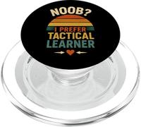 Noob i prefer tactical learner, drôle citation pour les nouveaux apprenants PopSockets PopGrip pour MagSafe