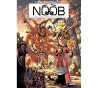 Noob T02 - Les Filles elles savent pas jouer d'abord Fabien Fournier (Auteur), Philippe Cardona (Dessinateur), Florence Torta (Coloriste)