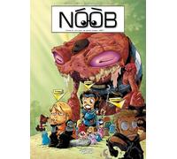 Noob - Tome 3 : Un Jour Je Serai Niveau 100 !