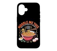 Noodle me This: Why is Happiness So Steamy? Cute Ramen Coque pour iPhone 16
