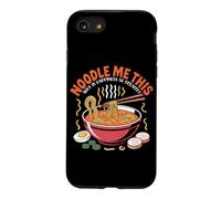 Noodle me This: Why is Happiness So Steamy? Cute Ramen Coque pour iPhone SE (2020) / 7/8