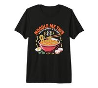 Noodle me This: Why is Happiness So Steamy? Cute Ramen T-Shirt Haut de Gamme