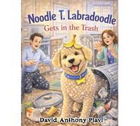 Noodle T. Labradoodle: Gets in the Trash