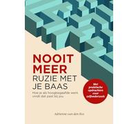 Nooit meer ruzie met je baas: hoe je als hoogbegaafde werk vindt dat past bij jou