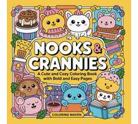 Nooks & Crannies: A Cute and Cozy Coloring Book with Bold and Easy Pages