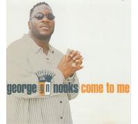 Nooks, George - Come to Me