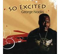 Nooks,George - So Exited
