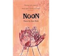 Noon - Zain Rishi - The Emma Press - Livre en Anglais - Paperback Zain RishiZain Rishi (Auteur)