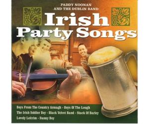 Noonan Paddy & The Dublin - Irish Party Songs