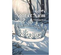 NOOR ET NAïM - T2 - Et le diadème de rosée