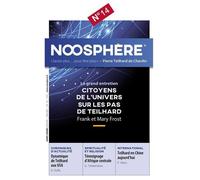 Noosphère N°14 - Citoyens de l'univers sur les pas de Teilhard - Collectif - Saint-Leger Eds - broché - Revue