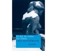 Nooteboom, C: Día De Todas Las Almas