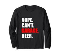 Nope Can't Garage Beer Car Lover Mechanic Garage Car Guy Manche Longue