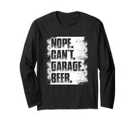 Nope Can't Garage Beer Car Lover Mechanic Garage Car Guy Manche Longue