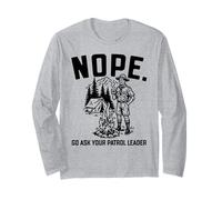 Nope Go Ask Your Patrol Leader Funny Scoutmaster Scouts BSA Manche Longue