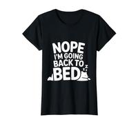 Nope I'm Going Back to Bed Sleep Mood Low Energy - T-Shirt Graphique avec Valeur