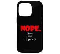 Nope Meme Definition Anti Spiders Funny Arachnophobia Spider Coque pour iPhone 13 Pro