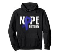 Nope Not Today Ruban de solidarité Contre Le Cancer du côlon Bleu Sweat à Capuche