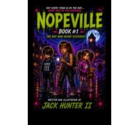 Nopeville #1 The Boy Who Heard Yesterday