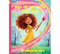 Nora and the Cotton Candy Skies: An Inspirational Story About Courage, Creativity, and the Magic of Being Unique