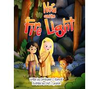 Nora and the Fire Light: A Journey with the Element of Fire
