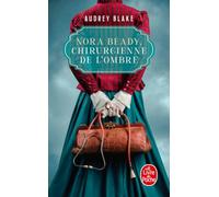 Nora Beady, une chirurgienne dans l'ombre