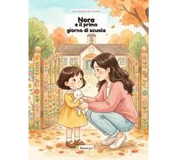 Nora e il primo giorno di scuola