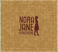 Nora Jane Struthers - Nora Jane Struthers