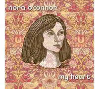 Nora O'connor - My Heart [Compact Discs]