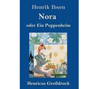 Nora Oder Ein Puppenheim (Großdruck)
