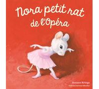 Les Drôles de Petites Bêtes - NORA PETIT RAT DE L'OPERA