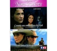 Nora Roberts-comme Une Ombre dans la Nuit + Trois Soeurs dans Le Montana