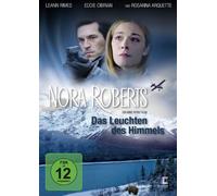 Nora Roberts: das Leuchten des Himmels - Nora Roberts: das Leuchten des Himmels