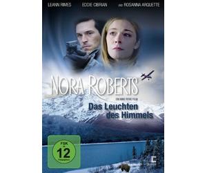 Nora Roberts: das Leuchten des Himmels - Nora Roberts: das Leuchten des Himmels